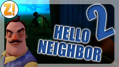 Hello Neighbor 2! | Hello Guest - YouTube