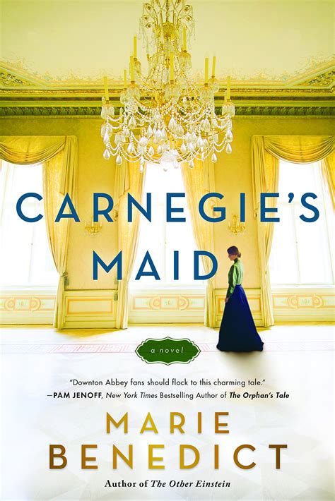 Carnegie’s Maid by Marie Benedict | Christian Bookaholic