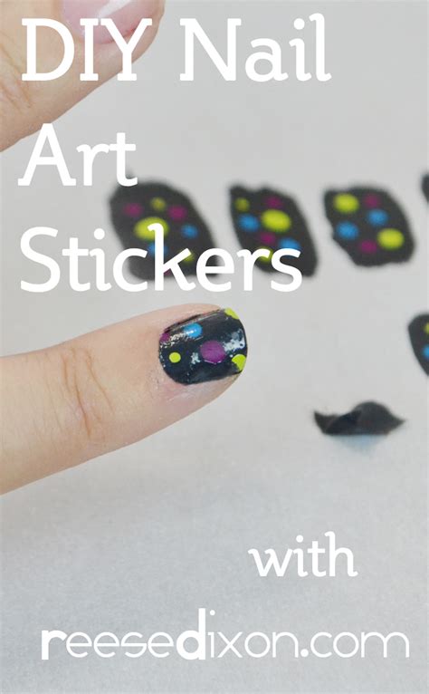 DIY Nail Stickers - Reese Dixon