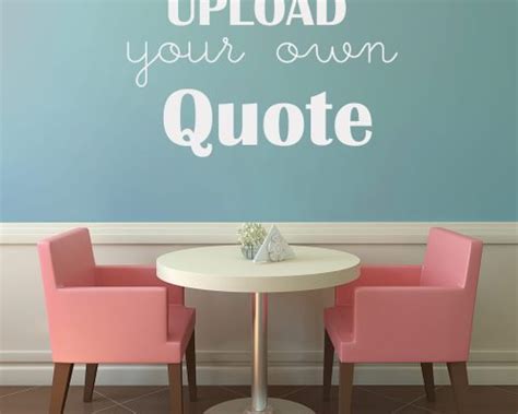 Custom Wall Decals Quotes | Wall Quote Decals | Sticker Genius