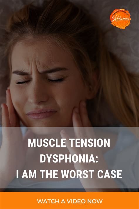 Muscle Tension Dysphonia: I Am the Worst Case