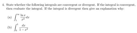 Solved 4. State whether the following integrals are | Chegg.com