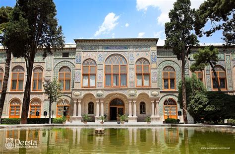 Golestan Palace Complex - Persia Advisor