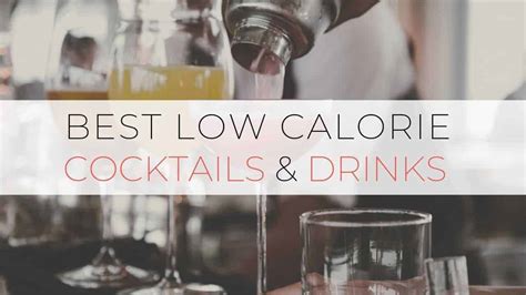 Best Low Calorie Cocktails & Drinks | 20 Fit