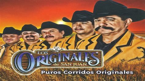 Los Originales de San Juan - Puros Corridos MIX Corridos Originales - YouTube