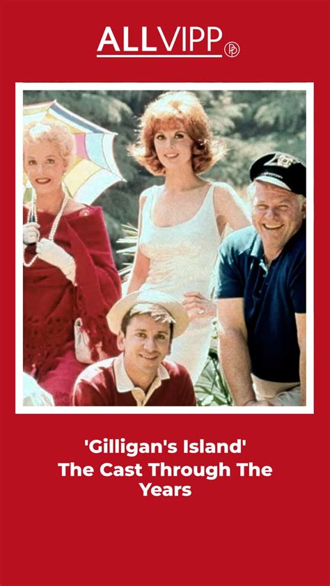 'Gilligan's Island': The Cast Through The Years | It cast, Movie tv ...