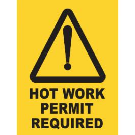 Hot Work Permit Required Sign