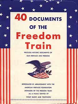 The 1947 - 1949 Freedom Train