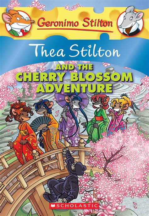 Thea Stilton #6: Thea Stilton and the Cherry Blossom Adventure - Thea ...