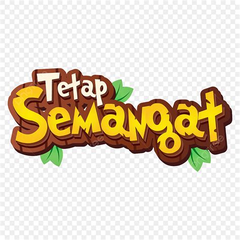 Tetap Semangat Clipart PNG, Vector, PSD, and Clipart With Transparent ...