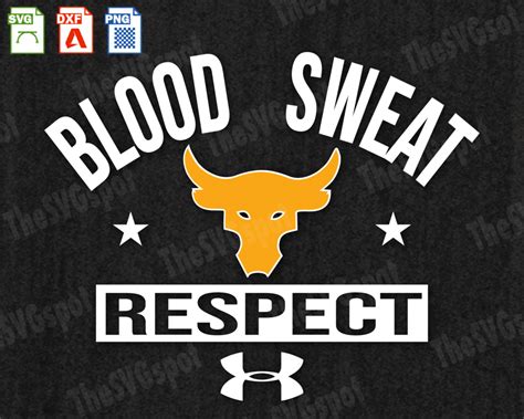 Under Armour Project Rock SVG Cut File Blood, Sweat, Respect | ubicaciondepersonas.cdmx.gob.mx