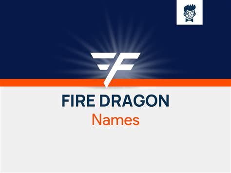 Fire Dragon Names: 580+ Catchy And Cool Names - BrandBoy