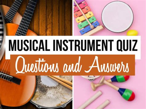 60+ Musical Instrument Quiz Questions and Answers - Quiz Trivia Games