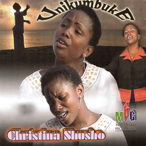 Unikumbuke - Album by Christina Shusho | Spotify