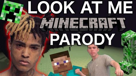 XXXTENTACION - "LOOK AT ME" MINECRAFT PARODY - YouTube