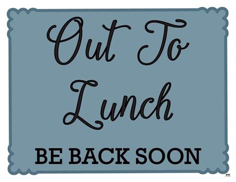 an out to lunch sign with the words be back soon in black on a blue background