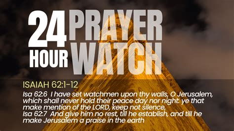 24 Hour Prayer Watch Guidelines | GLA LIGHTHOUSE