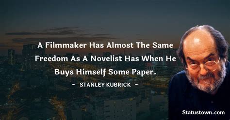 30+ Best Stanley Kubrick Quotes