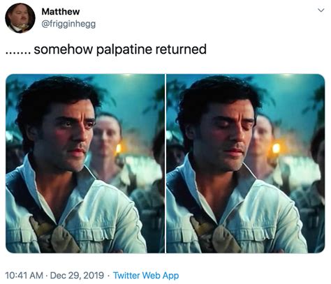 somehow palpatine returned | Somehow Palpatine Returned | Know Your Meme