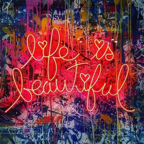 Mr Brainwash on Instagram: “LIFE IS BEAUTIFUL #streetart # ...