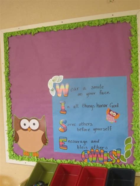 Using WISE Owls saying on bulletin board. Will add pictures throughout ...