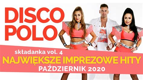 🔥DISCO POLO LAJF– SKŁADANKA NAJWIĘKSZYCH IMPREZOWYCH HITÓW Vol.4🔥 - YouTube