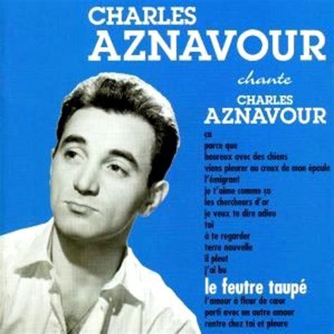 Charles Aznavour - Le Feutre Taupe (1996) :: maniadb.com