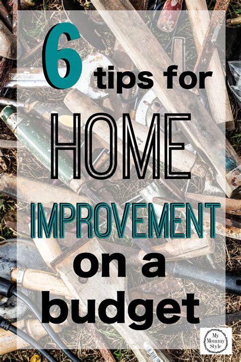 6 tips for home improvement on a budget - My Mommy Style