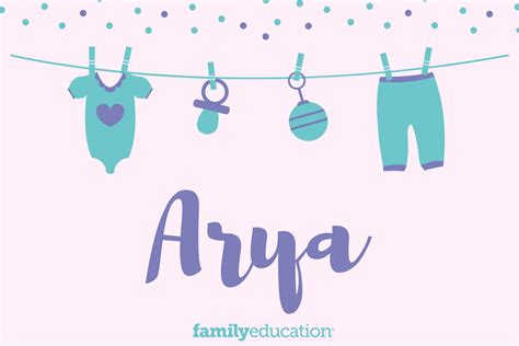 Arya - Baby Name Meaning, Origin, and Popularity - FamilyEducation