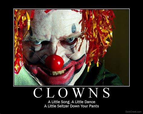 a little song, a little dance, a little seltzer down your pants | Creepy clown, Freaky clowns ...