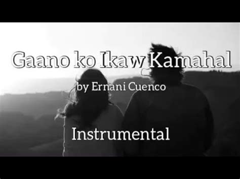 Gaano Ko Ikaw Kamahal by Ernani Cuenco | Instrumental | OPM song - YouTube