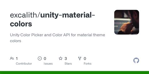 GitHub - excalith/unity-material-colors: Unity Color Picker and Color API for material theme colors