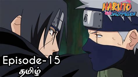 Naruto Shippuden Episode-15 Tamil Explain | Story Tamil Explain #naruto ...