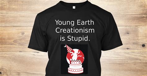 Young Earth Creationism Is Stupid - Young Earth Creationism is Stupid ...