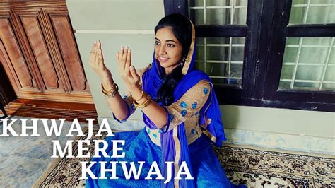 Khwaja Mere Khwaja || Dance Cover || Jodha Akbar - YouTube