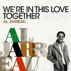 Al Jarreau – We’re In This Love Together (2018) » download by NewAlbumReleases.net