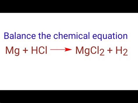 Mg+HCl=MgCl2+H2 balance the chemical equation. mg+hcl=mgcl2+h2 ...