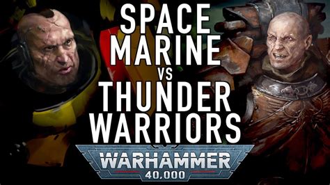 Thunder Warriors VS Space Marines in Warhammer 40K For the Greater WAAAGH - YouTube