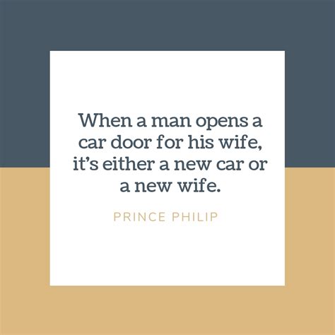 Prince Philip Quotes | Text & Image Quotes | QuoteReel