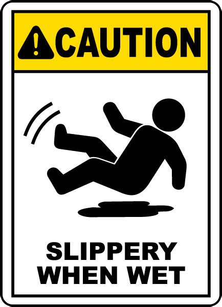 Caution Slippery When Wet Sign - Claim Your 10% Discount