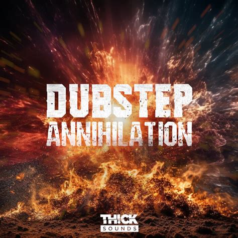 THICK Sounds: Dubstep Annihilation (Sample Pack WAV/MIDI/Serum Presets ...