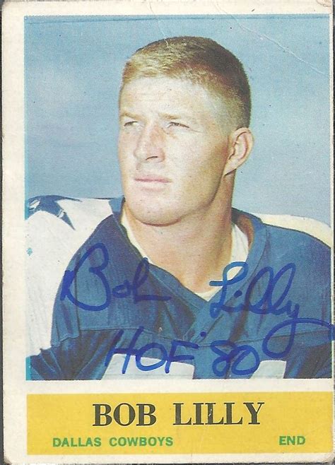 1964 Philadelphia Bob Lilly autograph in 2022 | Baseball cards, Dallas cowboys, Lillies