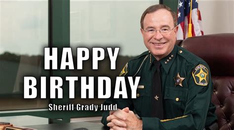 Happy birthday to America's... - Sheriff Grady Judd Fan Club