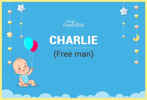 Charlie Name Meaning, Origin, Popularity & Nicknames