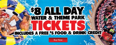 $8 All Day Water & Theme Park Tickets Includes A Free $5 Food & Drink ...