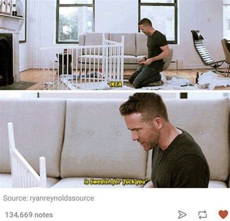 IKEA means... | Funny pictures, Ikea memes, Ryan reynolds