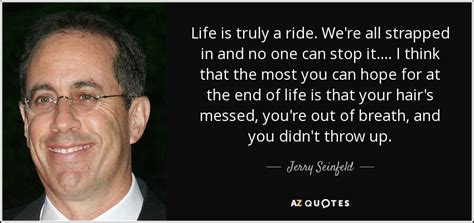 Jerry Seinfeld Quotes That Are Also Brilliant Words of Wisdom About Life - Thriveworks