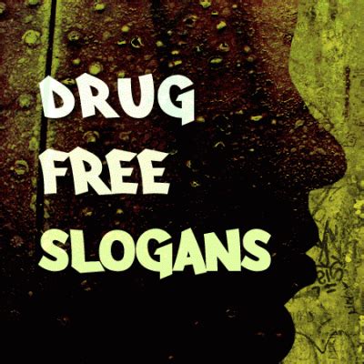 drug-free-slogans | Shout Slogans