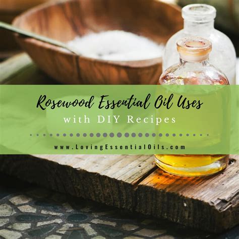 Rosewood Essential Oil Recipes, Uses and Benefits - EO Spotlight