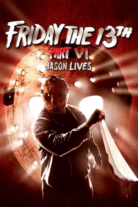 Friday the 13th, Part VI: Jason Lives Pictures - Rotten Tomatoes